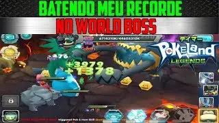POK&Eacute;LAND LEGENDS: Batendo Meu Record No World Boss |FANTASY MYST, POCKET ARENA|
