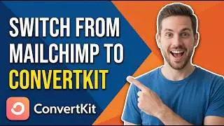 How To Switch From Mailchimp To ConvertKit (Step-By-Step Migration Guide)