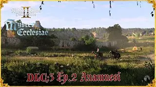 Kingdom Come Deliverance II DLC3: Тайны Церкви, Эпизод 2 Анамнезис