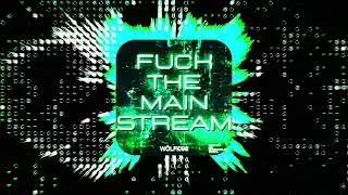 LokiKidd - FUCK THE MAINSTREAM
