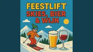 Skies, Bier & Wijn