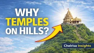 Why Are Temples Built on Hills? | Scientific & Spiritual Reasons Explained