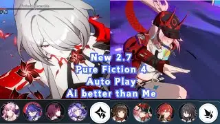HSR New 2.7 Pure Fiction 4 Auto play Acheron Nihility & Rappa feat Himeko: Nihility is back