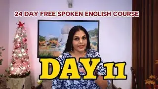 LESSON 11 SPOKEN ENGLISH   തുടക്കക്കാർക്ക് ഏറ്റവും ഈസിയായി സംസാരിക്കാം