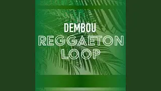 Dembou Reggaeton Loop 80 bpm