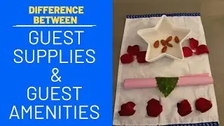 Guest Supplies Vs. Guest Amenities || Difference || Housekeeping || Manthan || HM || Interview