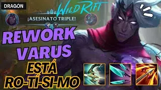 😱 VARUS REWORK GANA Y ROMPE LA PARTIDA 🔥🔥*EL REY DE LOS ADCS*🔥🔥| NUEVA TEMPORADA 2025 WILD RIFT✅