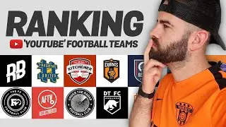 RANKING 'YOUTUBE' FOOTBALL TEAMS