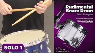 Sequential Approach to Rudimental Snare Drum (Solo 1 - Traditional Grip) - Tom Morgan