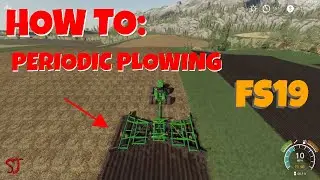 FS19 | How To Periodic Plowing