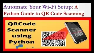 Automate your WiFi setup:python code to QR code scanning#pythonprogramming#qrcode#python#automation