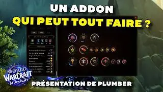 PR&Eacute;SENTATION DE PLUMBER UN ADDON SUPER UTILE !