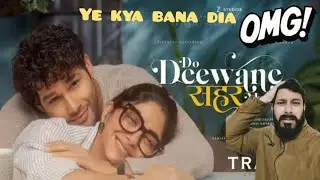 DO DEEWANE SEHER MEIN TEASER REVIEW 🍿 | MRUNAL THAKUR | SIDDHANT CHATURVEDI 
