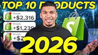 ⭐️ TOP 10 PRODUCTS TO SELL IN 2026 | DROPSHIPPING SHOPIFY