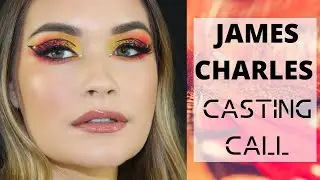JAMES CHARLES CASTING CALL