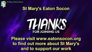 Sunday worship from St Mary&rsquo;s Eaton Socon