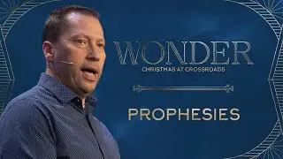 Prophesies | Wonder - Week 1