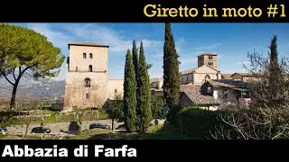 Giretto in moto #1 - Abbazia di Farfa