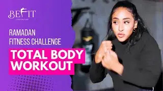 Total Body Workout 001  - Ramadan Fitness Challenge by BeFit Ladies Gym Sharjah