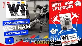 The WSRA Remembering West Ham Day (Speedway Ramble)