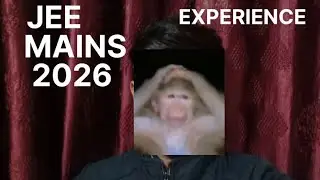 HOW I FUCKED UP MY JEE MAINS AND APRIL ATTEMPT STRATEGY 