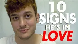 10 Signs He's Falling in LOVE