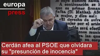 Cerd&aacute;n afea al PSOE que olvidara su 