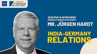 Strengthening India-Germany Relations: MP J&uuml;rgen Hardt Discusses Bilateral Ties | Expert Dialogue