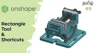 Onshape Tutorial Rectangle Tool and Shortcuts Tamil || Part-5