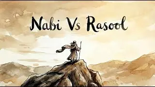 Har Rasool Nabi Hota Hai... Lekin? | Difference Between Nabi and Rasool | 124,000 Prophets Story