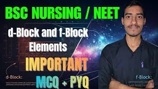 D & F Block Elements For NEET and Bsc Nursing Entrance Exam 2026 | Chemistry Mcq Class For NEET |