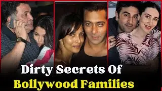 Dark Secrets of Richest Bollywood Families
