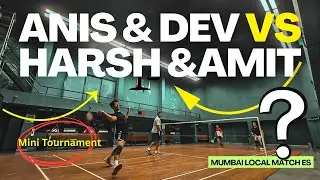 Anis & Dev VS Harsh & Amit | Bandra vs Ville Parle | Mumbai | Badminton Match 