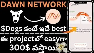 Dawn Network Airdrop || How to mine points in dawn network &get free money || Full details in Telugu
