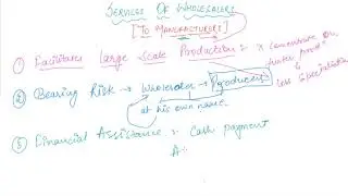 Services of Wholesaler to Manufacturer | Class 11 Business Internal Trade