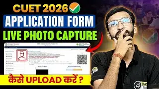 CUET UG Registration form me Live photo kaise capture kare ? | CUET Application Filling Photo Upload