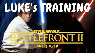 LUKE'S TRAINING (HvV Duels Battlefront 2)