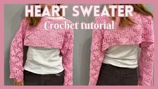 How to Crochet a Heart Sweater 💕 Beginner-Friendly Step by Step Tutorial