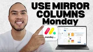 How to Use Mirror Columns in Monday.com | Smarter Cross-Board Management Tutorial