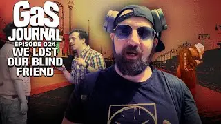 We Lost Our Blind Friend at Coney Island | GaS Journal 024