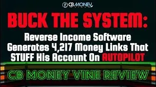 CB money vine Review: How to make $395/day