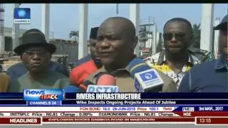 Rivers Infrastructure: Wike Satisfied Over Work Done So Far