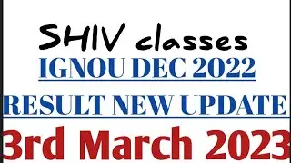 IGNOU DEC 2022 RESULT NEW UPDATE 03.03.2022 @SHIVclasseseconomics @bhattshivangi2025