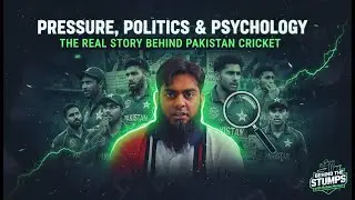 Pressure, Politics & Psychology | The Real Story Behind Pakistan Cricket | Behind the Stumps | Ep2