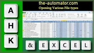 Opening varous file types in Excel with AutoHotkey