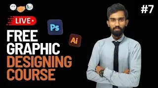 Free Graphic Design Course for Beginners  - BEST FREE Graphic Design Courses!   Class #7