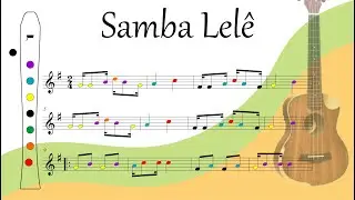 Samba Lelê – Flauta Doce – Ukulele - Partitura Colorida