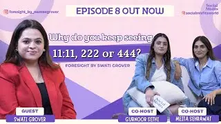 Why do you keep seeing 11:11, 222 or 444? | Teaser | SocialMisfits&nbsp;Podcast