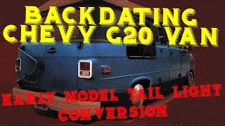 Backdating CHEVY G20 Van | Early Model Tail Light Conversion | SLAMMED Vanlife | Vintage DIY