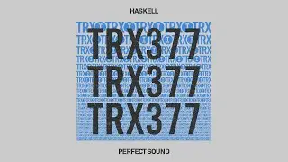 HASKELL - Perfect Sound [Tech House]